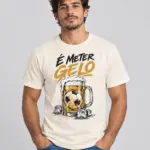 T-Shirt “É Meter Gelo — Caneca Cheia”
