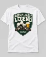 T-Shirt “Sunday League Legend — Bad Touches, Great Times” - Image 2