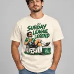 T-Shirt “Sunday League Legend — Same Game, Different Hangover”